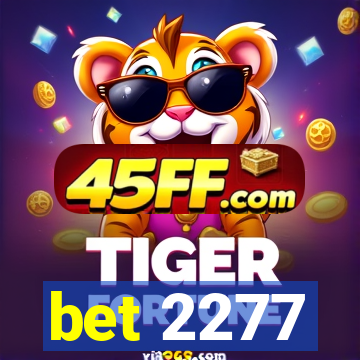 bet 2277